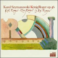 Karol Szymanowski: Krol Roger von Various Artists