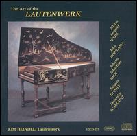 The Art of the Lautenwerk von Kim Heindel