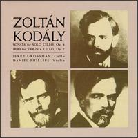 Zoltán Kodály: Sonata, Op. 8; Duo, Op. 7 von Jerry Grossman