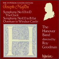 The Hyperion Haydn Edition: Symphonies 101 & 102/Windsor Castle Overture von Roy Goodman