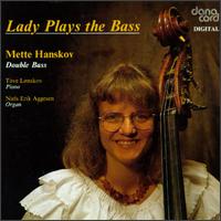 Lady Plays The Bass von Mette Hanskov