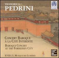 Pedrini: Concert Baroque á la Cité Interdite von Musique des Lumières XVIII-21