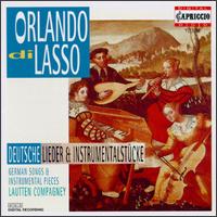 Orlando di Lasso: German Songs And Instrumental Music von Lautten Compagney