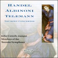 Handel; Albinoni & Telemann: Trumpet Concertos von John Cowell