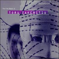 The Film Music Of Toru Takemitsu von London Sinfonietta