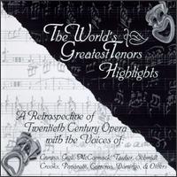 The World's Greatest Tenors, Highlights von Various Artists