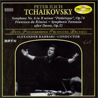 Peter Ilyich Tchaikovsky: Symphony No. 6 von Alexander Rahbari