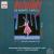 Ravel: Valss nobles et sentimentales/La Valse/Gershwin: Who Cares? von Various Artists