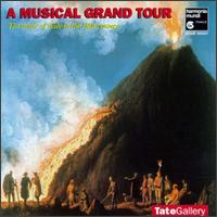 A Musical Grand Tour: The Music Of Italy In The 18th Century von Various Artists