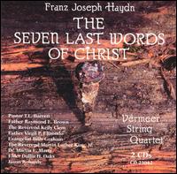 Franz Joseph Haydn: The Seven Last Words Of Christ von Vermeer Quartet