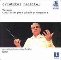 Cristóbal Halffter: Versus/Concierto For Piano And Orchestra von Cristobal Halffter