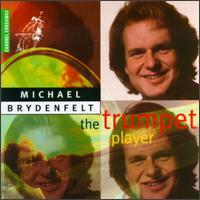 Michael Brydenfelt: The Trumpet Player von Michael Brydenfelt