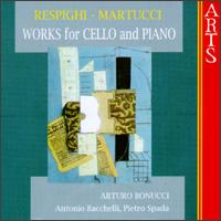 Respighi, Martucci: Works for Cello & Piano von Various Artists