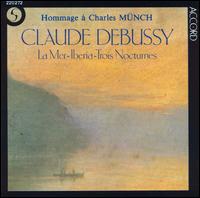 Debussy: La Mer / Iberia / Trois Nocturnes von Charles Münch