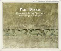 Paul Dessau: Complete String Quartets von Leipziger Streichquartett