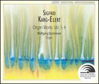 Sigfrid Karg-Elert: Organ Works, Vols. 1-4 von Wolfgang Stockmeier