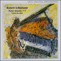 Robert Schumann: Piano Sonatas Nos. 1 - 3 von Volker Banfield