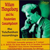 Willem Mengelberg Conducts String Music: The Telefunken Recordings von Willem Mengelberg