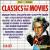 Classics Go to the Movies, Vol. 1-5 von Various Artists