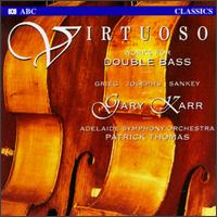 Virtuoso Works for Double Bass von Gary Karr