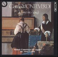 Claudio Monteverdi: Concerto (1619) von Edwin Loehrer