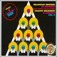 Chants Religieux A Moscou, Vol. 2 von Various Artists