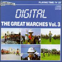 The Great Marches Vol. 3 von Various Artists