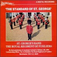 The Standards Of St. George von Royal Regiment of Fusiliers Band