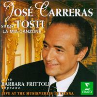 La Mia Canzone: Songs By Francesco Paolo Tosti von José Carreras