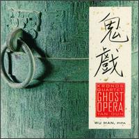 Tan Dun: Ghost Opera von Kronos Quartet
