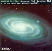Robert Simpson: Symphony No. 3; Symphony No. 5 von Royal Philharmonic Orchestra
