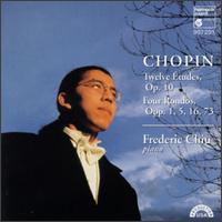 Chopin: 12 Études, Op. 10/Rondos, Opp. 1, 5, 16, 73 von Frederic Chiu