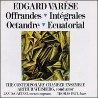 Edgard Varèse: Offrandes; Intégrales; Octandre; Ecuatorial von Various Artists