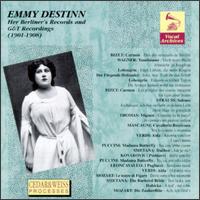 Emmy Destinn - Her Berliner's Record And G.&T. Recordings (1901-1908) von Emmy Destinn