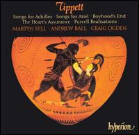 Tippett: Songs for Achilles; Songs for Ariel; Boyhood's End von Martyn Hill