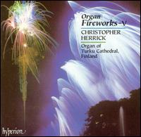 Organ Fireworks V von Christopher Herrick