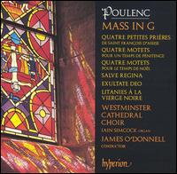 Poulenc: Mass in G; Quatre Petites Prières; Quatre Motets von James O'Donnell