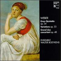 Carl Maria von Weber: Gran Quintetto; Variations; Grand duo concertant von Various Artists