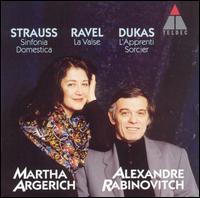 Strauss: Sinfonica Domestica; Ravel: La Valse; Dukas: L'Apprenti Sorcier von Martha Argerich