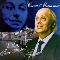 Cara Mamma, È La Tua Festa! von Various Artists