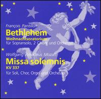 Françoic Pantillon: Bethlehem; W.A. Mozart: Missa solemnis, KV 337 von Francois Pantillon