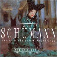 Meisterwerke zum Kennenlernen: Schumann von Various Artists