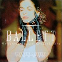 Unsterbliches Ballett von Various Artists