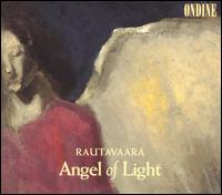 Rautavaara: Angel of Light von Various Artists
