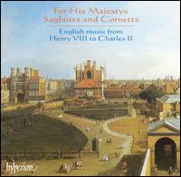 English Music from Henry VIII to Charles II von His Majesty's Sagbutts and Cornetts