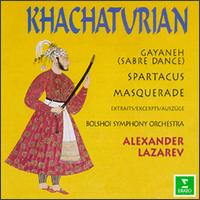 Aram Khachaturian: Sabre Dance form Gayaneh; Excerpts from Spartacus & Masquerade von Alexander Lazarev