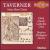 Taverner: Missa Mater Christi von Christ Church Cathedral Choir, Oxford