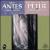 John Antes: String Trios; Johann Friedrich Peter: String Quintets von American Moravian Chamber Ensemble