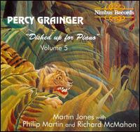 Grainger: Dished Up for Piano, Vol. 5 von Martin Jones