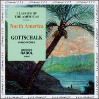Classics Of The Americas, Volume 4: Louis Moreau Gottschalk von Georges Rabol